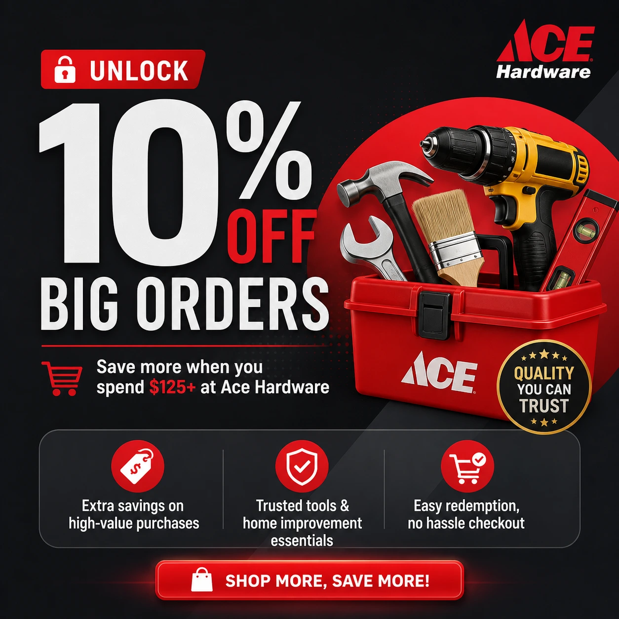 10% Off Orders Over $125 at Ace Hardware