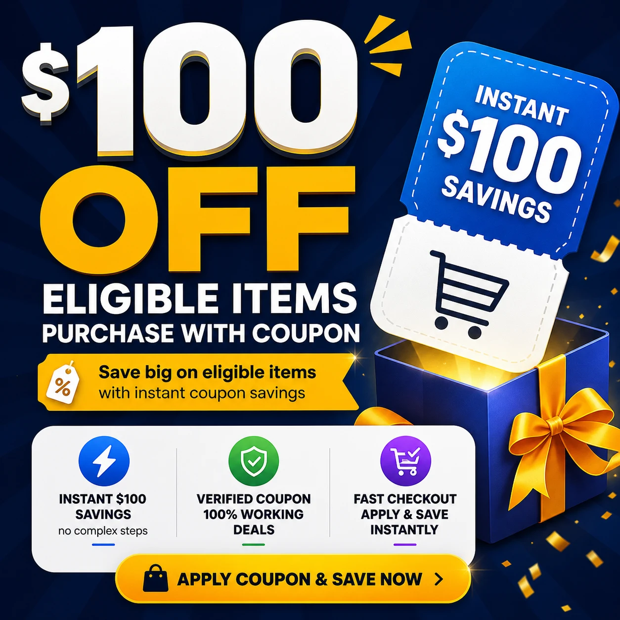 $100 Off Eligible Items Purchase With Coupon